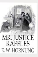 Mr. Justice Raffles