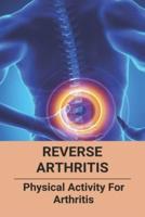 Reverse Arthritis