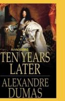 Ten Years Later Annotated