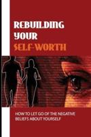 Rebuilding Your Self-Worth