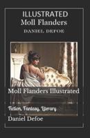 Moll Flanders Illustrated