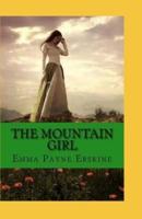 The Mountain Girl Illustrated