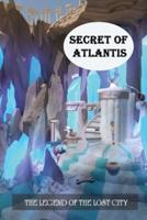 Secret Of Atlantis