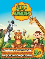 100 Animals Coloring & Activity Book for Toddlers & Kids Ages 3+: Coloring Book for Kids with Fun Activities   More than 100 Animal Illustration