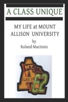 MY UNIVERSITY LIFE _MOUNT ALLISON UNIVERSITY: ALL MY YESTERDAYS Book 3