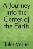 A Journey Into the Center of the Earth