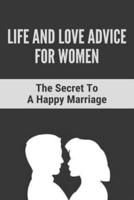 Life And Love Advice For Women