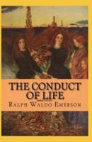 The Conduct of Life Annotated