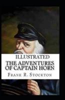 The Adventures of Captain Horn Illustrated