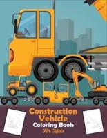 Construction Vehicles Coloring Book for Kids: The Ultimate Vehicle Activity Book Filled With 50+ Designs of Construction Trucks Cranes Tractors Diggers ... (Construction Vehicle Activity Book for Kids Ages 4-8)