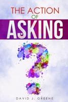 The Action of Asking