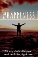 #Happiness
