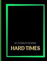 Hard Times by Charles Dickens