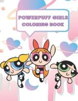 Powerpuff Girls Coloring Book: 50+ High Quality Exclusive Illustration For All Ages. A Perfect Gift For Kids And Adults
