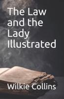 The Law and the Lady Illustrated