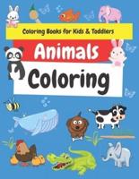 Animals for kids &Toddler Coloring Book:  My First Big Book of Easy Educational Coloring 110 Pages of Animal for Boys & Girls, Little Kids, Preschool and Kindergarten