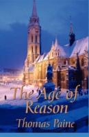 The Age of Reason by Thomas Paine Illustrated Edition