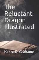 The Reluctant Dragon Illustrated