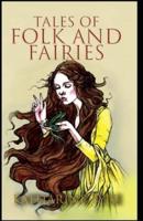 Tales of Folk and Fairies by Katharine Pyle
