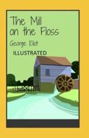 The Mill on the Floss Illustrated