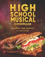 High School Musical Cookbook: Sharpay and Parfait