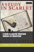 A Study in Scarlet (Sherlock Holmes #1) Illustrated