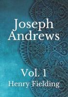 Joseph Andrews: Vol. 1