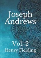 Joseph Andrews: Vol. 2
