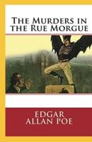 The Murders in the Rue Morgue Annotated