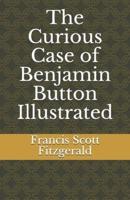 The Curious Case of Benjamin Button Illustrated