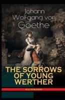 The Sorrows of Young Werther Illustrated