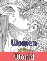 Women of the world: Fantasy Coloring Books for Adults Relaxation Featuring Beautiful Women Coloring Book for Adult Contains Amazing Coloring Stress Relieving Design