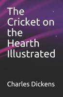 The Cricket on the Hearth Illustrated