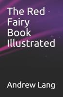 The Red Fairy Book Illustrated