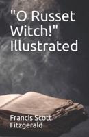 "O Russet Witch!" Illustrated