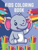 Kids Coloring Book: My First Coloring Book   Coloring activity book included lion, Tiger, King, bird, fish and so on   Best coloring book for preschoolers and those kids who love to color   stress refile coloring activity book for kids to grow skills