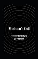 Medusa's Coil Illustrated