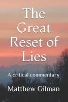 The Great Reset of Lies