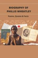 Biography Of Phillis Wheatley