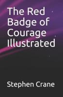 The Red Badge of Courage Illustrated