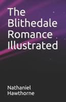 The Blithedale Romance Illustrated