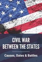 Civil War Between The States