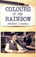 The Colours of My Rainbow: A poetry collection