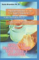 Updated Natural Cure For Type 2 Diabetes