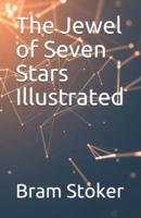 The Jewel of Seven Stars Illustrated