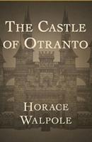 The Castle of Otranto Annotated