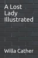 A Lost Lady Illustrated