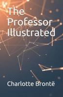 The Professor Illustrated