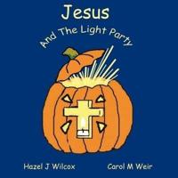 Jesus and the Light Party: Why Halloween?