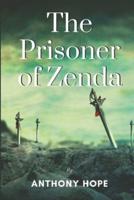 The Prisoner of Zenda: With original illustrations